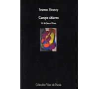 Campo abierto / Opened country: Antología poética: 566 (Visor de Poesía)