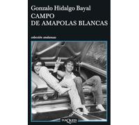 Campo de amapolas blancas: 660 (Andanzas)