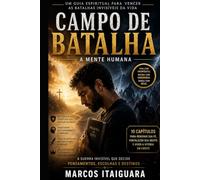 CAMPO DE BATALHA: A MENTE HUMANA