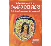 Campo dei fiori: Crónica de amores de juventud