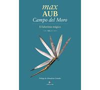 Campo del moro: El laberinto mágico IV (Ediciones a la carta)