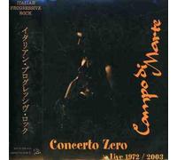 Campo Di Marte - Concerto Zero Live 1972/2003