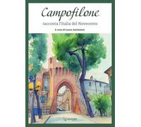 Campofilone racconta l'Italia del Novecento