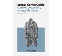 Campos de batalla y campos de ruinas: MARGIN - Colección Viajes (Edición crítica con introducción y notas)