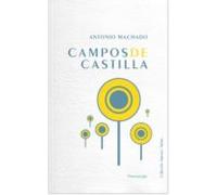 Campos De Castilla (1907-1917)