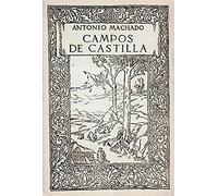 CAMPOS DE CASTILLA: FACSÍMIL DE PRIMERA EDICIÓN DE 1912