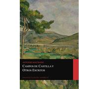 Campos de Castilla y Otros Escritos (Graphyco Clásicos Españoles)