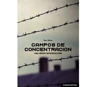 Campos de concentración: Una breve introducción