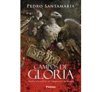 Campos de gloria: Atila desafía al Imperio romano (Histórica)