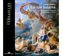 Les Nouveaux Caractères – Campra: L'Europe Galante / D'Herin
