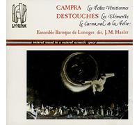 Campra, Les Festes Vénitiennes - Destouches, Les éléments, Le Carnaval Et La Folie