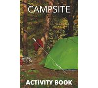 Campsite Activity Book: Sitting By The Fire Edition