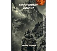 Campsite Arranging and Memory Checklist: Camping and Travel Logbook | Camping Journal | Keepsake Camp Memory and Checklist for RV Travel and Camping ... Gifts Idea for Good Planned Camper Journey