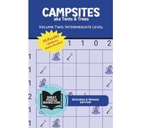 Campsites: aka Tents & Trees: Volume Two: Wizards & Wands Edition