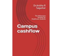 Campus cashflow: The Millionaire Mindset for Healthcare students