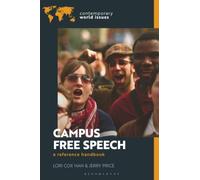 Campus Free Speech: A Reference Handbook (Contemporary World Issues)