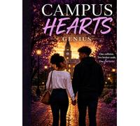 Campus Hearts: A College Romance Filled With Love, Secrets & Second Chances