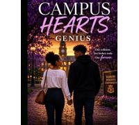 Campus Hearts: A College Romance Filled With Love, Secrets & Second Chances