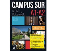Campus Sur A1-A2 Ed. híbrida L. del alumno: 0