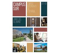 Campus Sur A1-B1 Libro del alumno + Anexo Comprensión Auditiva