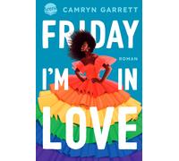 Camryn Garrett Friday I'm in Love: Eine moderne Rom-Com über Quee (Tapa blanda)