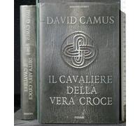 Camus David - Cavaliere Della Vera Croce (Il)