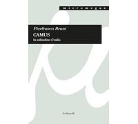 Camus. In solitudine d'esilio