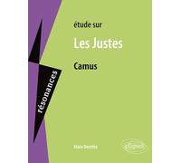 Camus, Les Justes (Résonances)
