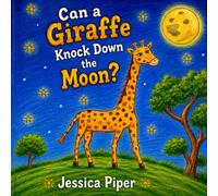 Can a giraffe knock down the moon?