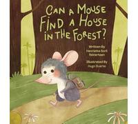 Can a mouse find a house in the forest?