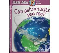 Can Astronauts See Me - Ask Me about Space