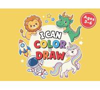 CAN COLOR AND DRAW!: A Fun Activity Book for Kids: Featuring Animals, Vehicles, Outer Space, and Plants - Hours of Creative Coloring and Drawing Fun for Boys and Girls.