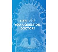 Can I Ask You A Question, Doctor?