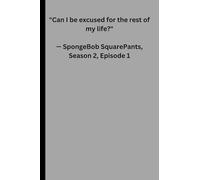 "Can I be excused for the rest of my life?": Fun Note Taking Journal for Friends and Family