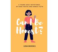 Can I Be Honest?: A 365-day Young Adult Devotional of hard truths and honest faith.