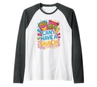 Can I Have A Snack Antojos de Hambre constantes - Camiseta Manga Raglan