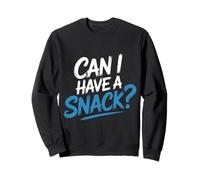 Can I Have A Snack Antojos de Hambre constantes - Sudadera