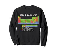 Can I Lick It Tabla periódica Divertido Profesor y Estudiante de Ciencias Sudadera
