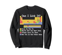 Can I Lick It Tabla periódica Divertido Profesor y Estudiante de Ciencias Sudadera