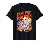 Can I Pet That Dog?! Funny Skeleton Halloween Bootleg Camiseta