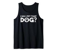 Can I Pet That Dog Mom Funny Dog Paw Print Pet Dogs Lovers Camiseta sin Mangas