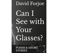 Can I See with Your Glasses?
