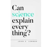 Can Science Explain Everything? (Questioning Faith)