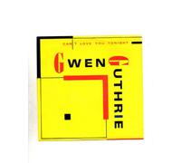 Can´t Love You Tonight - Gwen Guthrie 7" 45