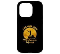 Can’t Work Today My Arm Is In A Cast Funny Fishing Carcasa para iPhone 15 Pro