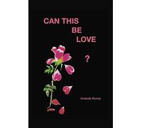 Can This Be Love?