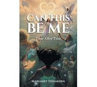 Can This Be Me: Time After Time