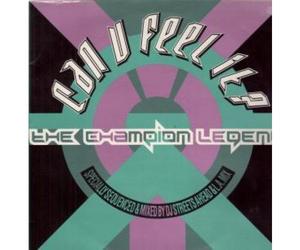 CAN U FEEL IT THE CHAMPION LEGEND - VARIOUS ARTISTS LP (VINYL ALBUM) UK CHAMPION 1990