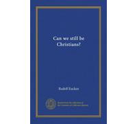 Can we still be Christians?
