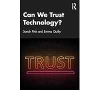Can We Trust Technology?